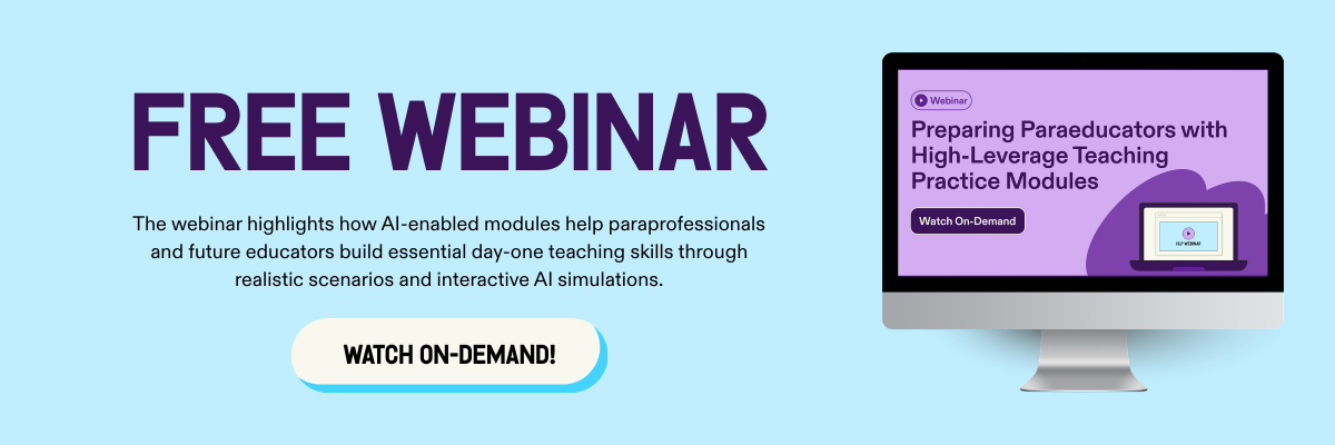 Free Webinar: Preparing Paraeducators with High‑Leverage Teaching Practice (HLP) Modules | Watch On Demand | Praxis
